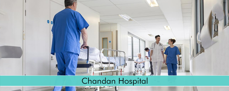 Chandan Hospital   -   